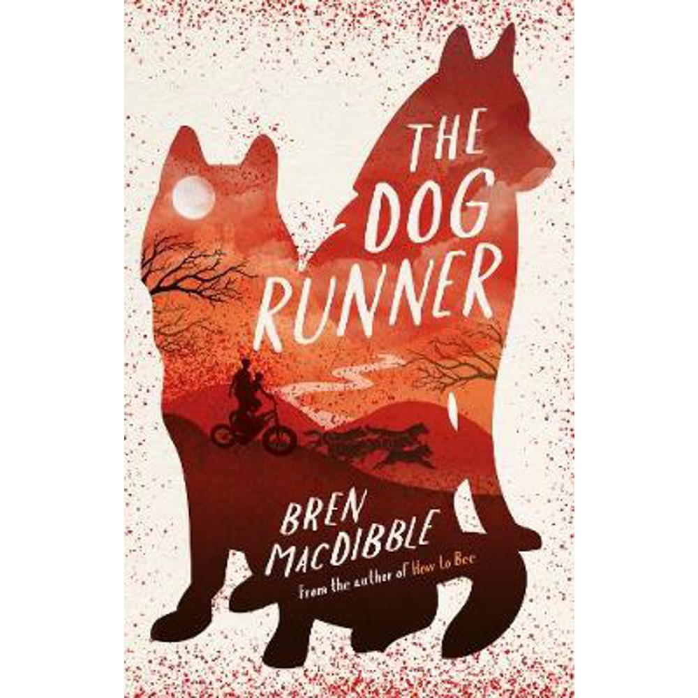 The Dog Runner (Paperback) - Bren MacDibble
